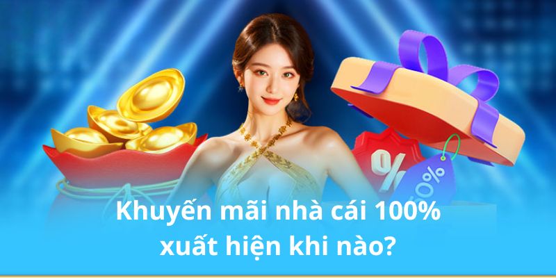 Khuyến mãi nhà cái thường xuất hiện tùy vào từng thời điểm