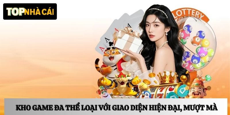 Kho game đa thể loại với giao diện hiện đại, mượt mà